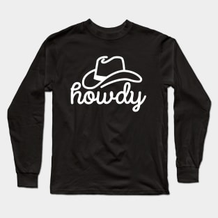 Howdy Cowboy Hat Line Art Western Country USA Long Sleeve T-Shirt